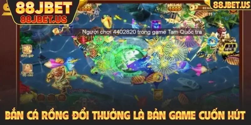 Bắn Cá Rồng Đổi Thưởng - Game Săn Boss Có Nhiều Bất Ngờ 2 Bắn cá rồng đổi thưởng là bản game cuốn hút