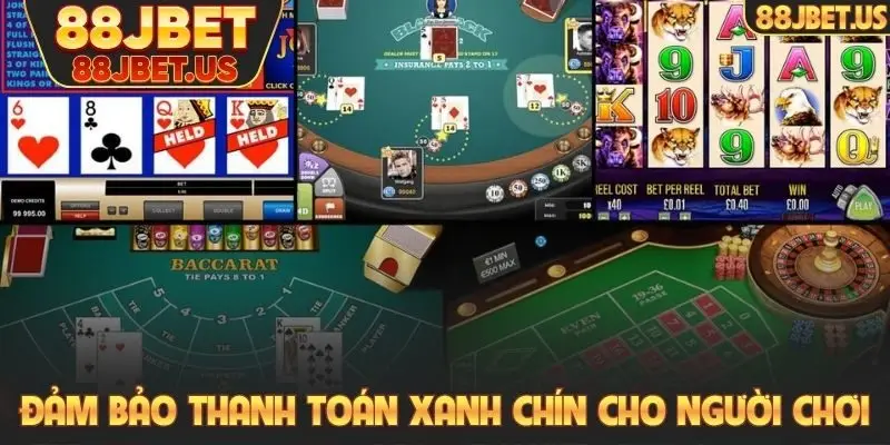 Đảm bảo thanh toán xanh chín cho người chơi