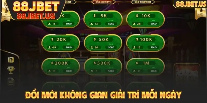 Đổi mới không gian giải trí mỗi ngày