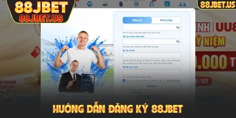 Trang chủ 22 Hướng dẫn đăng ký 88JBET