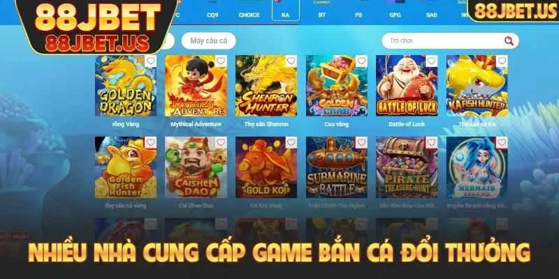 Nhiều nhà cung cấp game bắn cá đổi thưởng
