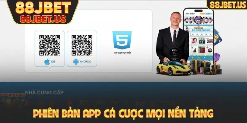Trang chủ 25 Phiên bản app cá cược mọi nền tảng