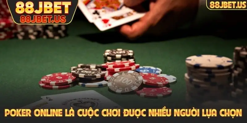 Chơi Poker Online Tiền Thật: Đấu Trí Quyết Liệt Qua Các Vòng 2 Poker online là cuộc chơi được nhiều người lựa chọn