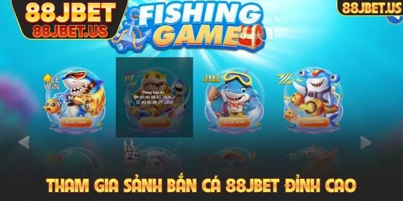 Tham gia sảnh bắn cá 88JBET đỉnh cao