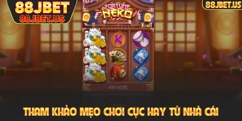 Tham khảo mẹo chơi cực hay từ nhà cái
